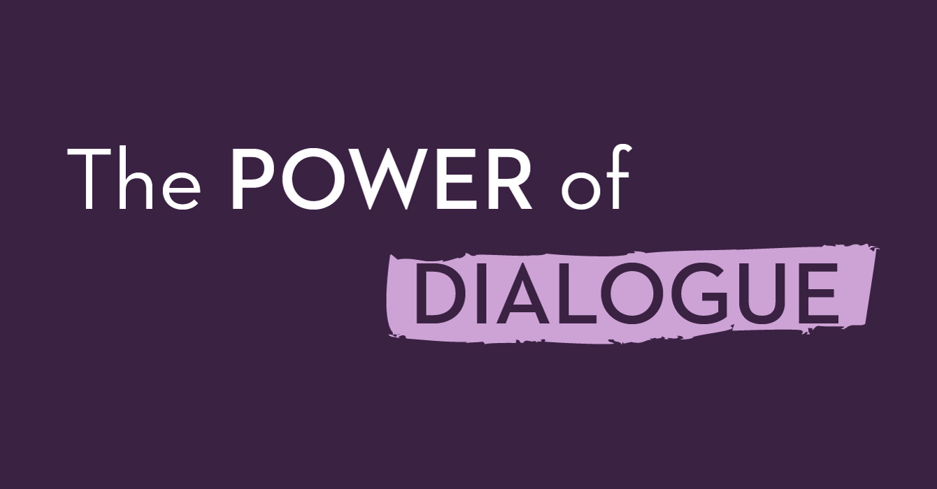 Τhe Power of Dialogue